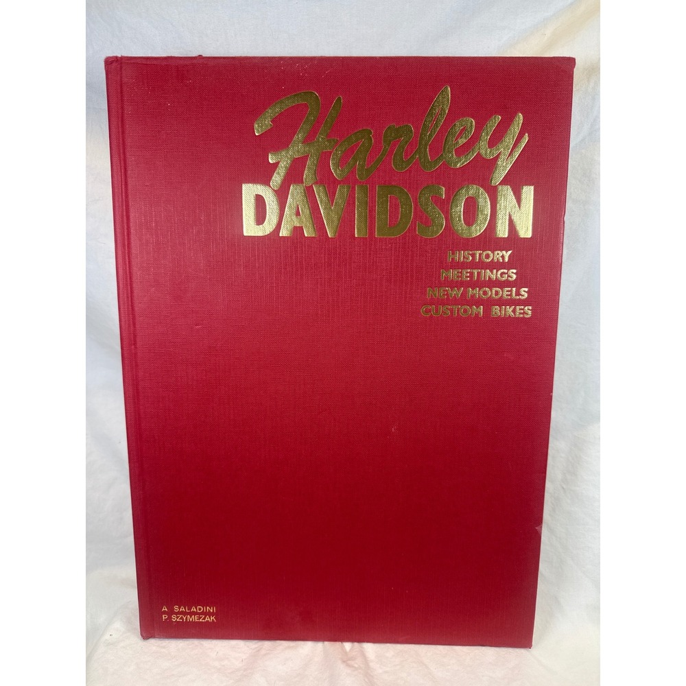 Harley Davidson History Meetings New Models Custom Bikes Book Saladini Szymezak